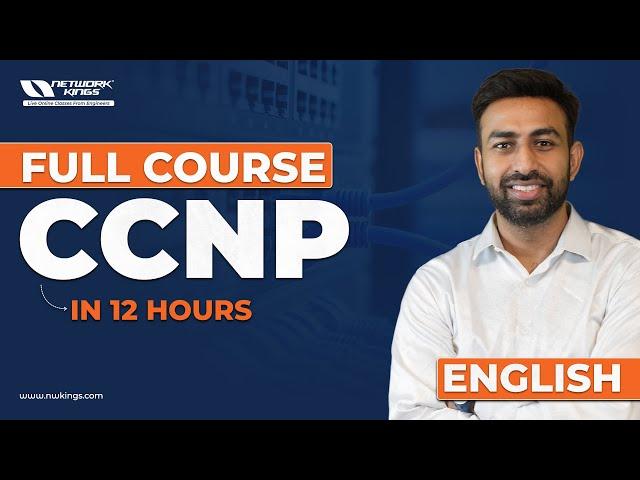 FREE #CCNP Course | 12 Hours | Network Kings [English]