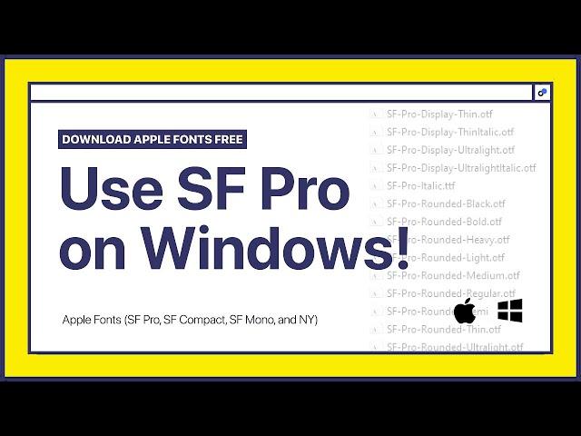 How to install SF Pro Fonts on Windows