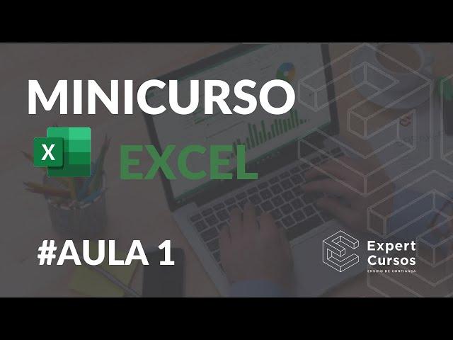 [Aula 1] Minicurso de Excel - Funções e Utilidades