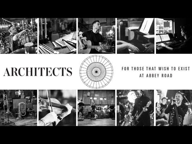 Architects - For Those That Wish to Exist at Abbey Road (Full Album Stream)