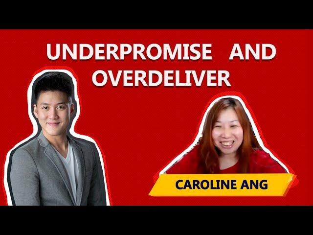 Underpromise and Overdeliver - Caroline Ang interviews Alaric Ong