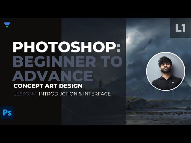 Photoshop | Concept Art Design | Session - 1 | Beginner to Advanced Series | Creator Kunwar