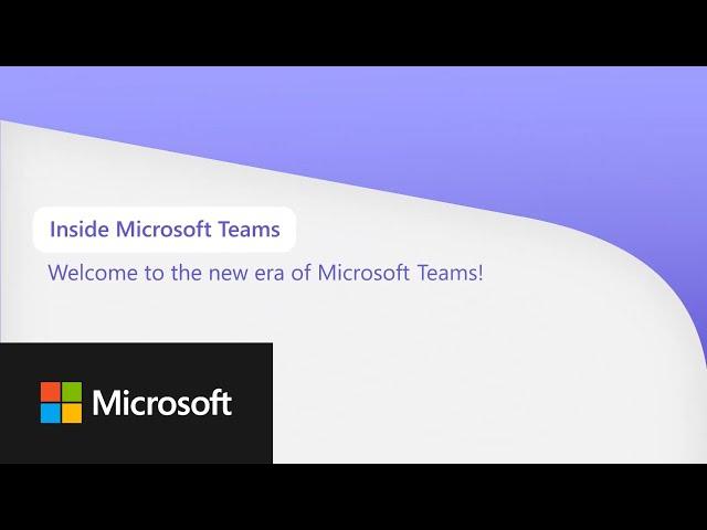 Welcome to the new era of Microsoft Teams! | S7 E7