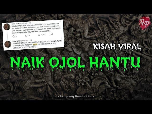 NAIK OJOL TERNYATA DRIVERNYA HANTU | VIRAL DI TWITTER 2022 @rampanxcreation