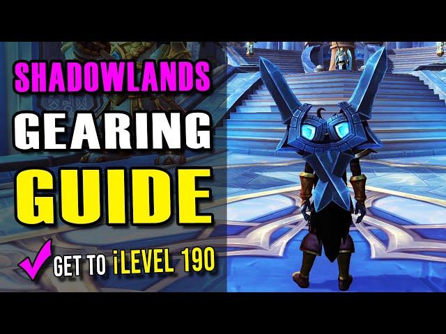 Early Gearing Guide for Shadowlands - Check out the updated version!