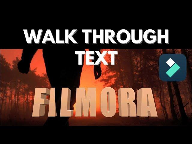 Walk Through Text Effect| Filmora Tutorial