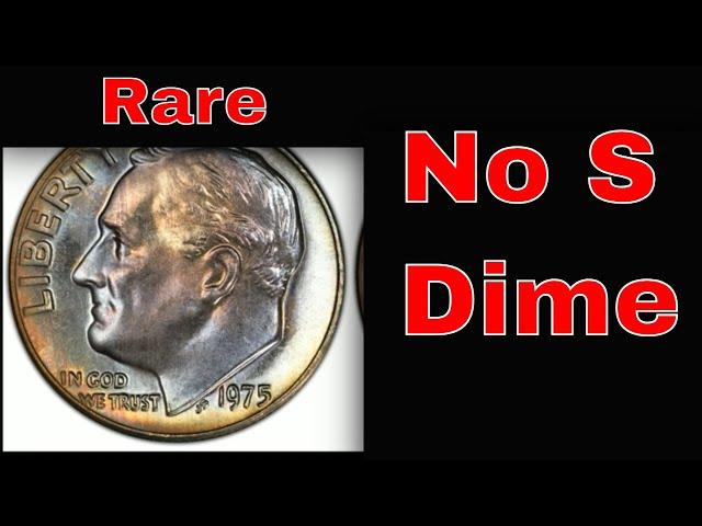 NO S Dime Worth $525,000! 1975 S/S Dime $800! Proof Roosevelt Dimes