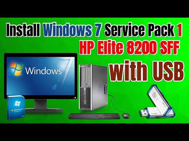 How To Install Windows 7 Service Pack 1 from USB | Hp Compaq 8200 Elite Sff Mini Desktop PC|2022