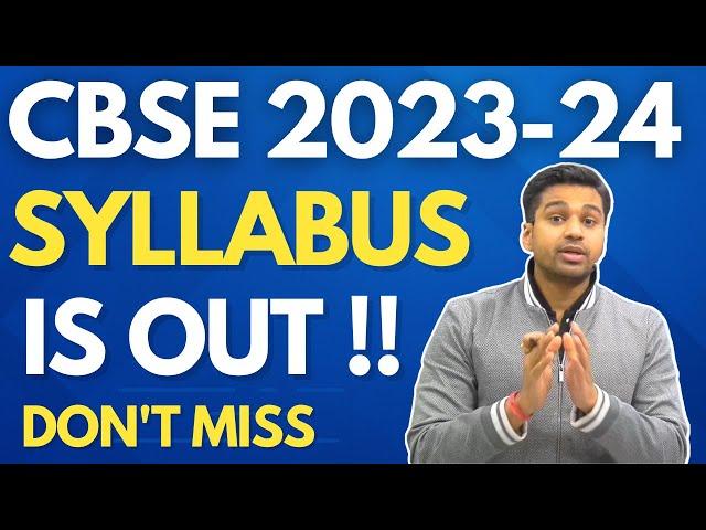 CBSE Syllabus 2023-24 is Out ! Class 12 Students Must Watch