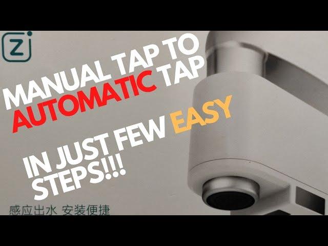 Xiaomi Automatic Water Saving Faucet . Manual to automatic water tap in minutes!