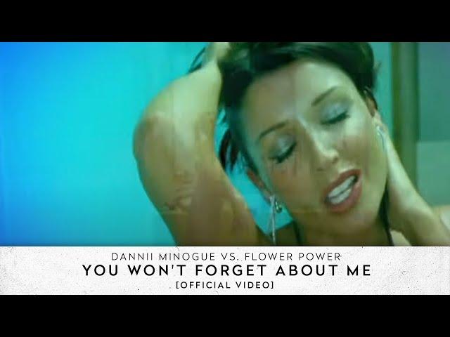 Dannii Minogue vs. Flower Power - You Won't Forget About Me [Official Video]