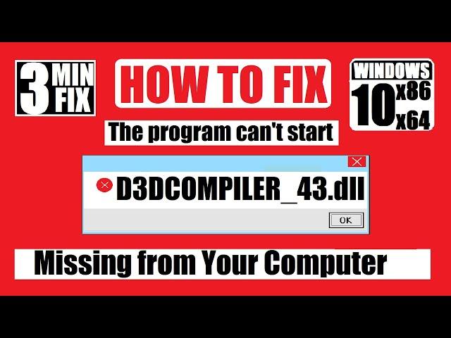 [𝟚𝟘𝟚𝟙] How to Fix D3DCOMPILER_43.dll is Missing from your Computer Error Windows 10 32/64 bit 