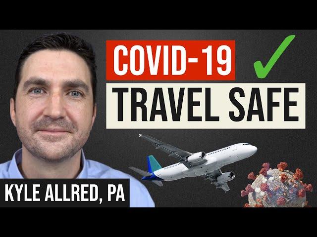 COVID 19 Travel Tips: Flying During Pandemic, Safety, Restrictions (Air Travel During Coronavirus)