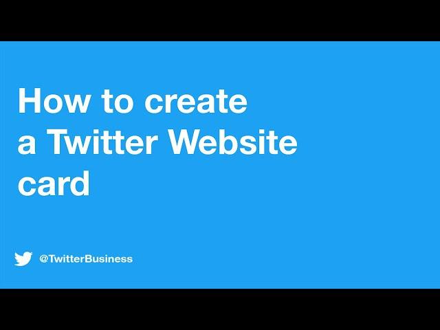 How to create a Twitter Website Card