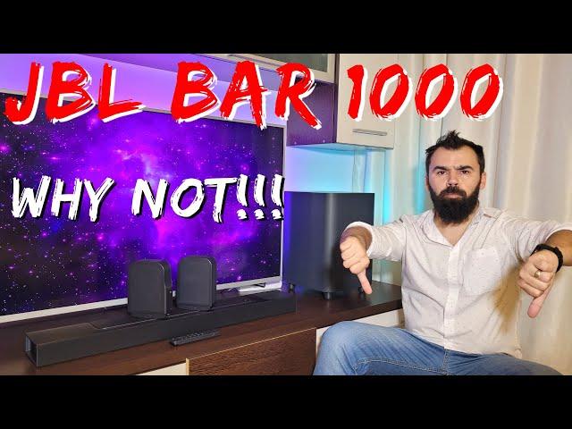 JBL BAR 1000 Soundbar - Why NOT!