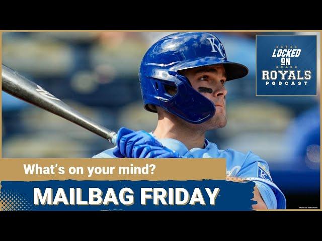 Mailbag Friday | Kansas City Royals Podcast