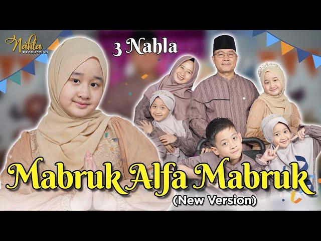 MABRUK ALFA MABRUK - 3 NAHLA ( NEW VERSION )