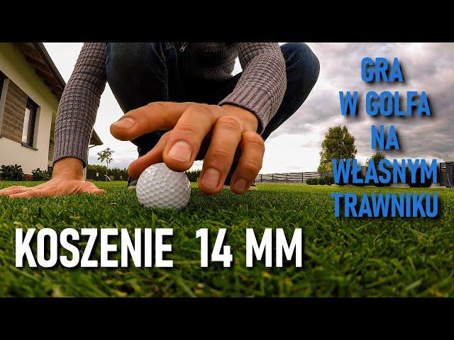 GRAM W GOLFA NA WŁASNYM TRAWNIKU (koszenie trawnika 14mm, najczęściej popełniane błędy, gra w golfa)