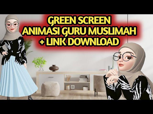 GREEN SCREEN ANIMASI GURU MUSLIMAH MENGAJAR +LINK DOWNLOAD