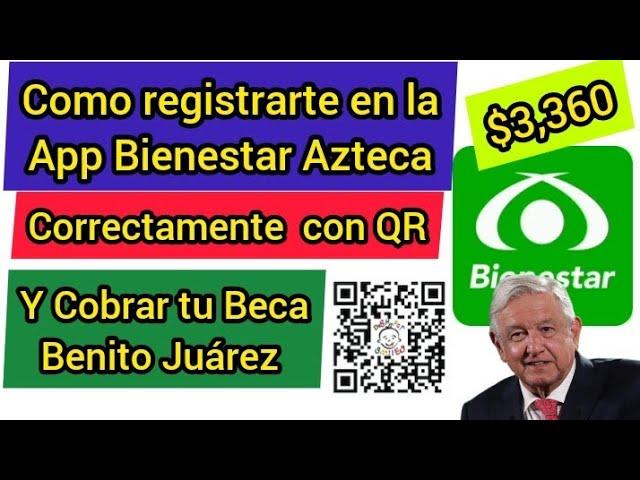 BIENESTAR AZTECA  como REGISTRARTE y COBRAR TU BECA