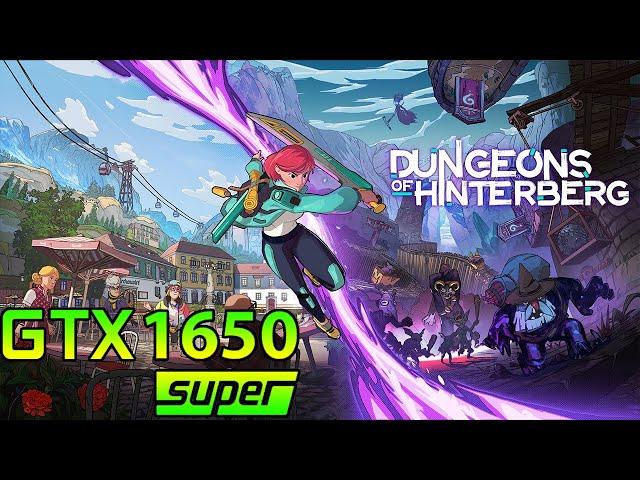 Dungeons Of Hinterberg | GTX 1650 Super | Ryzen 5 5600G