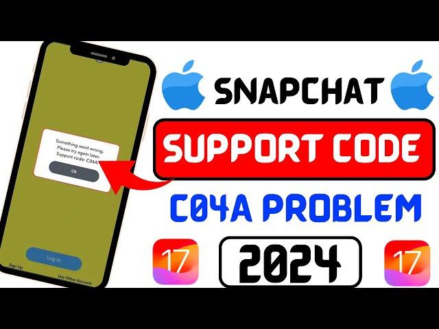 How to fix snapchat support error code c04a 2024 | How to fix snapchat support code c04a problem2024