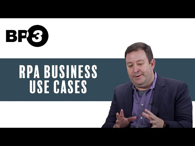 RPA Business Use Cases