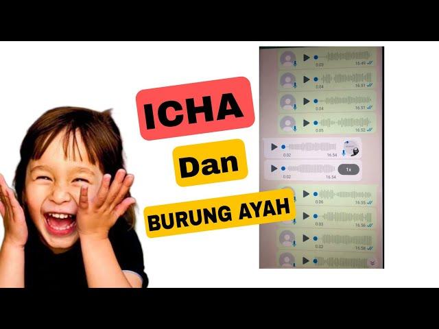 voice note lucu Aca Dan BURUNG Ayah nya