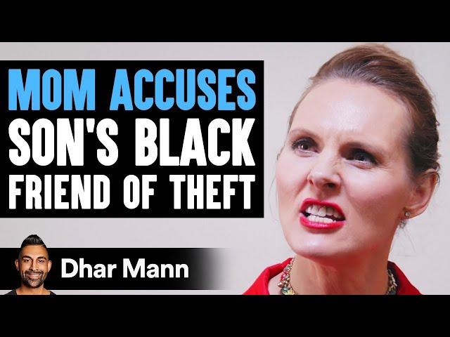 Mom ACCUSES Her Son's Black Friend Of Stealing, INSTANTLY REGRETS IT! | Dhar Mann