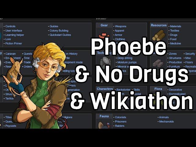 Phoebe without drugs AND Wikiathon. Updating the Wiki while time remains. Day 2