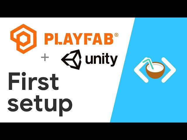 Easy multiplayer in Unity Setup - How to use PlayFab in Unity tutorial (#1)