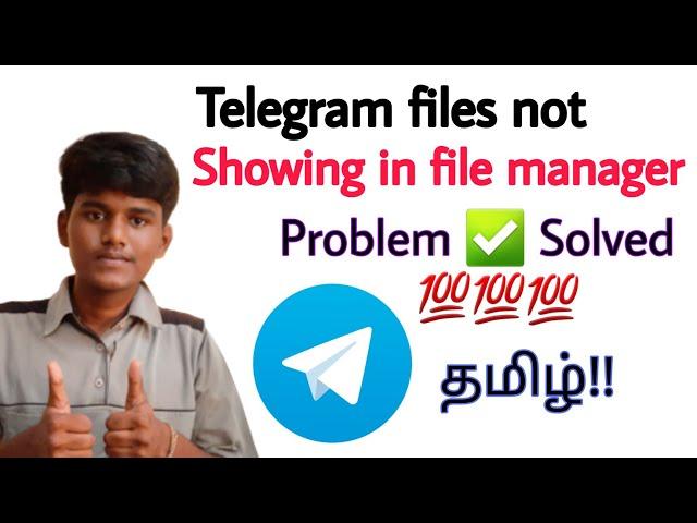 how to solve telegram files not showing in file manager in tamil Balamurugan tech