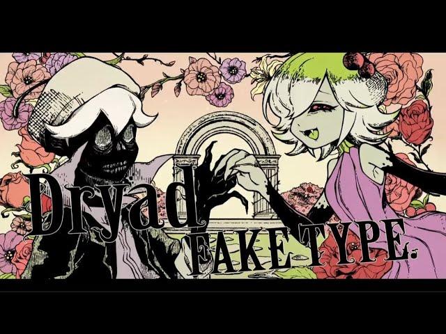 FAKE TYPE. "Dryad" MV