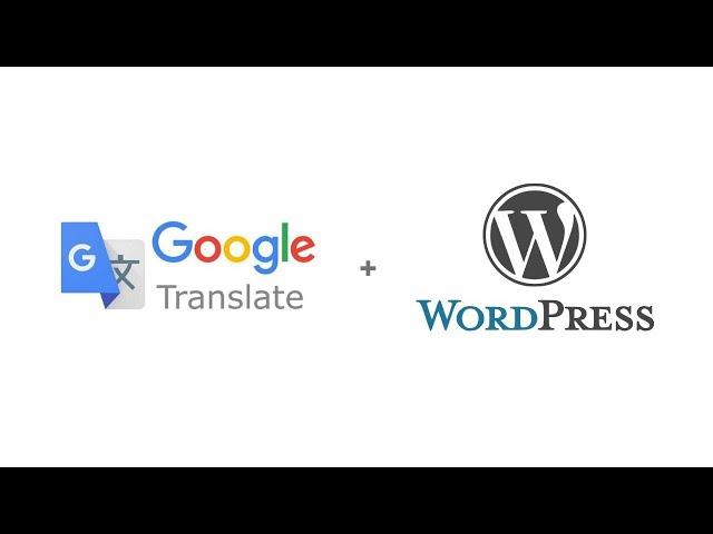 How to Add Google Translate to WordPress in 2 Min