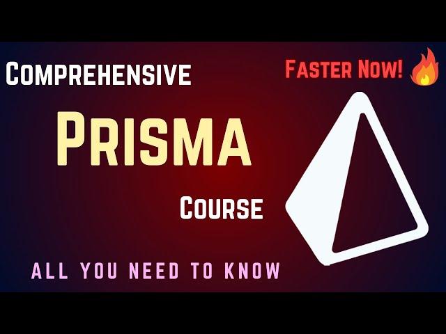 Prisma Course: Zero To Hero 