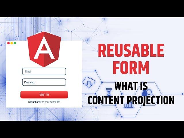 Reusable Form Component with Content Projection in Angular | reusable component Angular