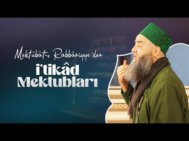 Mektûbât-ı Rabbâniyye'den İ'tikâd Mektubları (2. Cilt 67. Mektûb - 25) 181. Bölüm 4 Aralık 2024