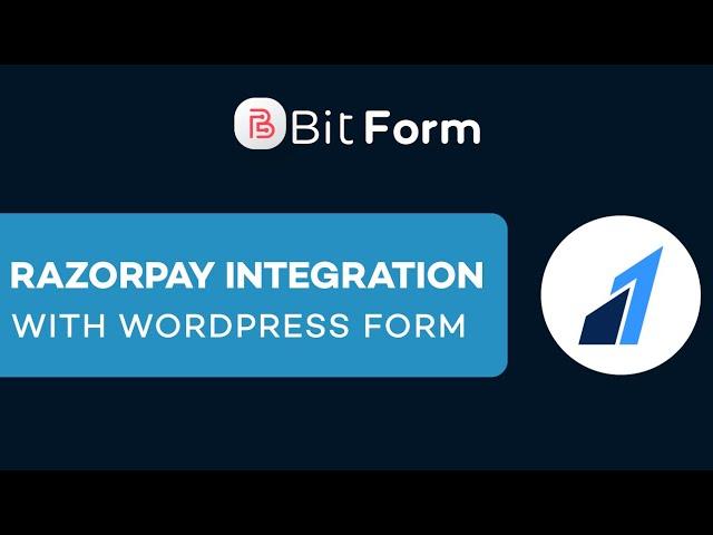 Razorpay Integration With Wordpress Form - Bit From