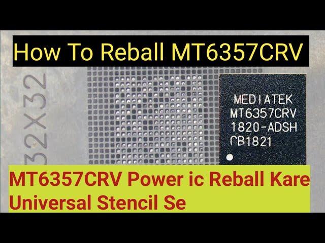 How To Reball MT6357CRV With Universal Stencil ' Universal Stencil Se Power ic Reball Keise Kare