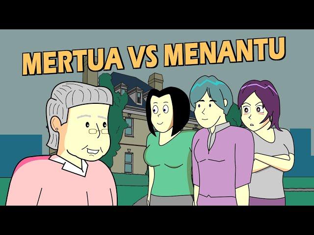 MERTUA vs MENANTU