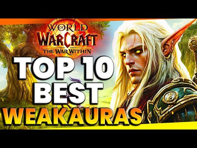 BEST Weakauras In World of Warcraft The War Within