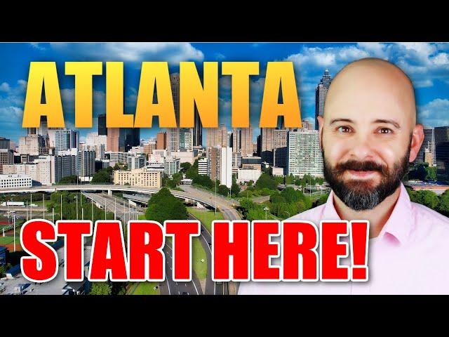 Moving to ATLANTA Georgia? START HERE!