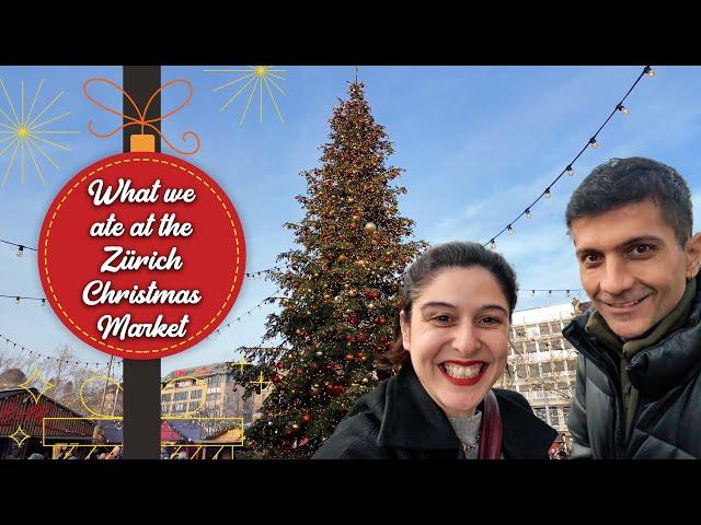 What We Ate At The Zürich Christmas Market! 