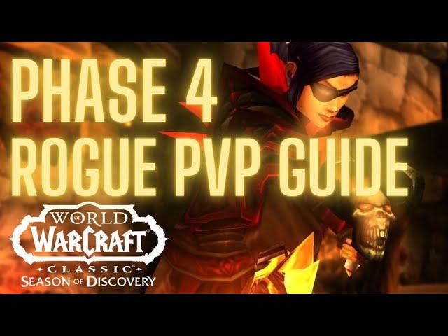 SOD PHASE 4 ROGUE PVP GUIDE | START DESTROYING ASAP