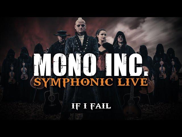 MONO INC. - If I Fail (Symphonic Live)