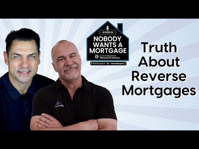 Truth About Reverse Mortgages