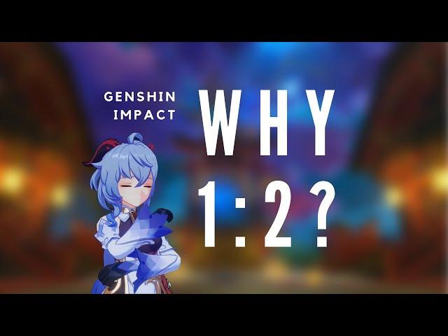 Why You Want A 1:2 Ratio To MAXIMIZE Your Damage | Genshin Impact Explanation