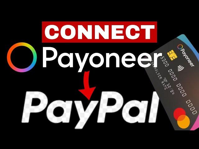 Link Payoneer to PayPal FAST In 2024 (Mastercard Included!) | Make Money Online in Nigeria