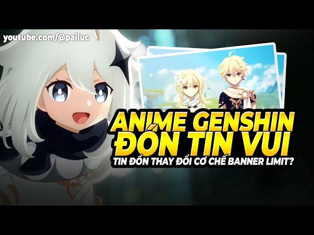 Anime Genshin: Hé Lộ Tiến Triển Quan Trọng! Giai Đoạn Mới! +3 CODE Ng.Liệu! Thay Đổi Cơ Chế Banner?