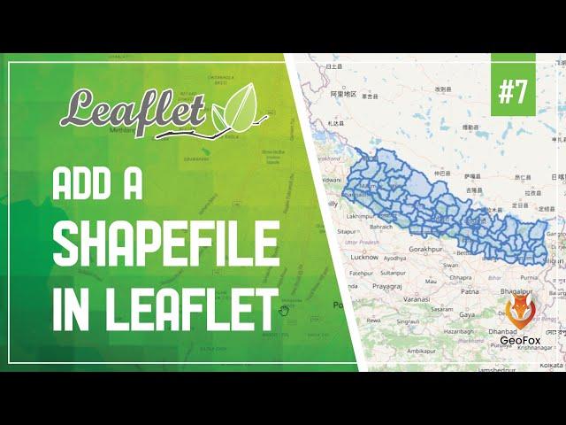 Leaflet JS Tutorial || Add Shapefile In Leaflet || Leaflet Series || GeoFox || Leaflet #7